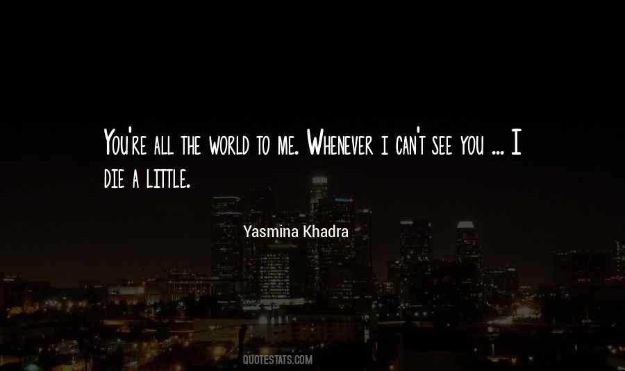 Yasmina Khadra Quotes #617743