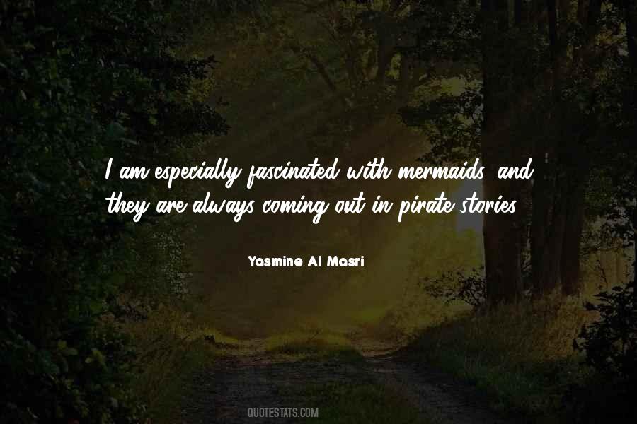 Yasmine Al Masri Quotes #1232471