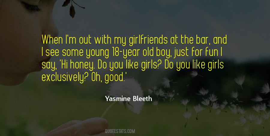 Yasmine Bleeth Quotes #1078269