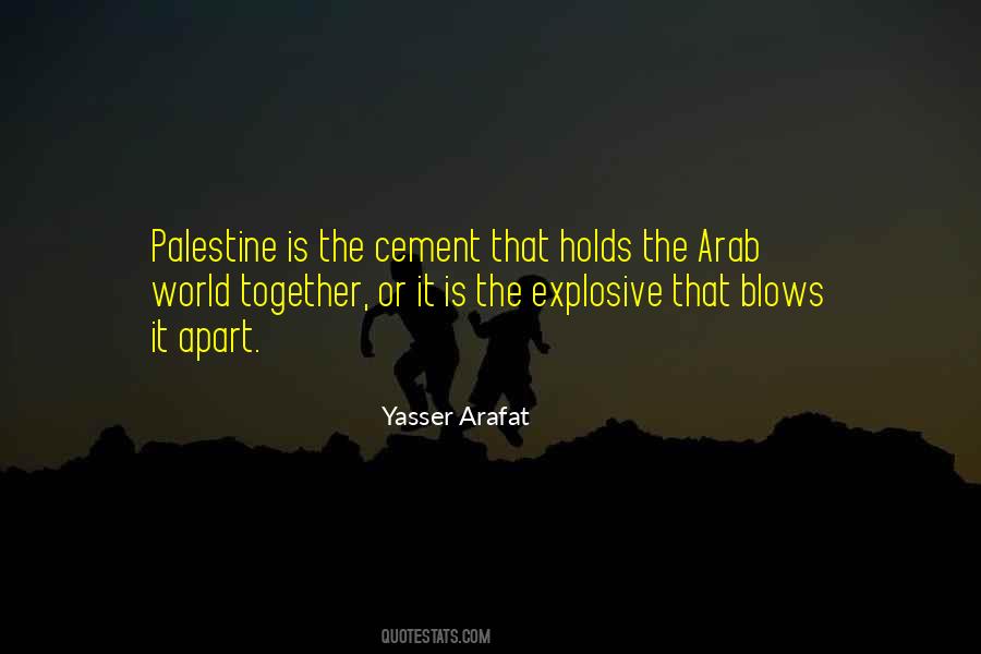 Yasser Arafat Quotes #1094856