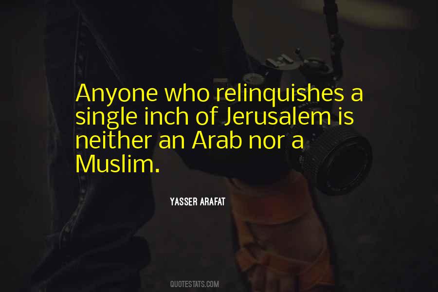 Yasser Arafat Quotes #214884