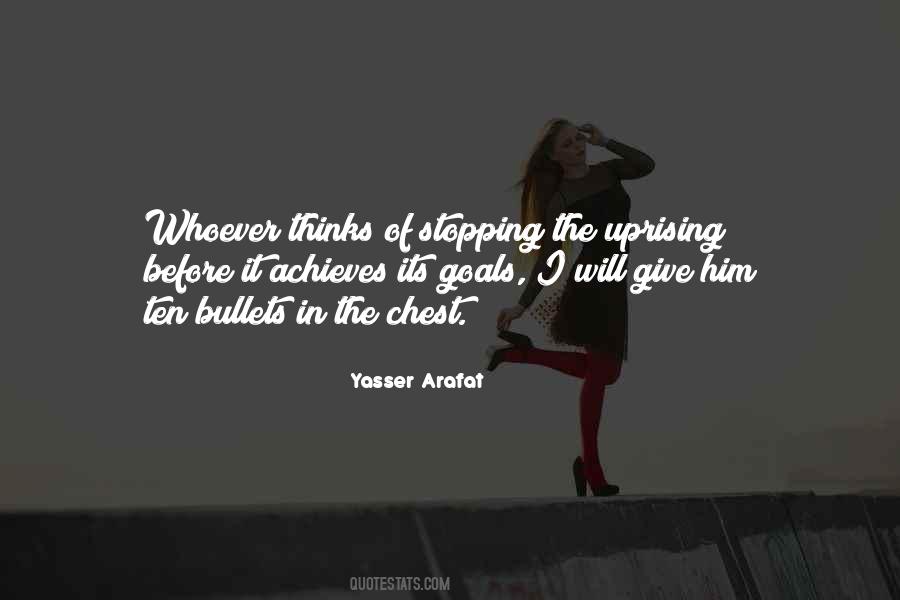 Yasser Arafat Quotes #593793