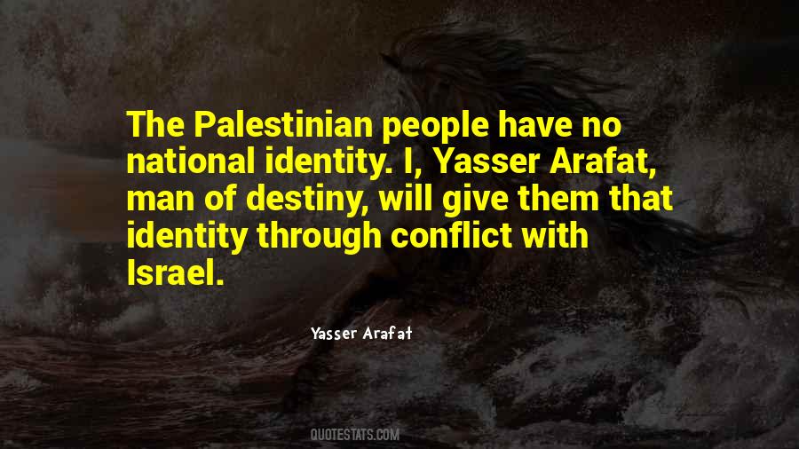 Yasser Arafat Quotes #995504