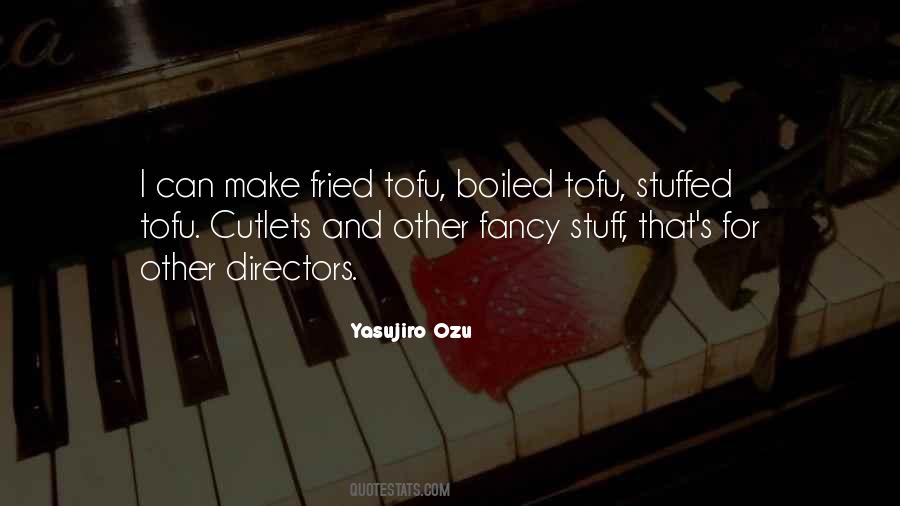 Yasujiro Ozu Quotes #180175