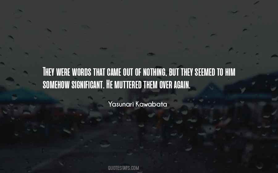 Yasunari Kawabata Quotes #1286331