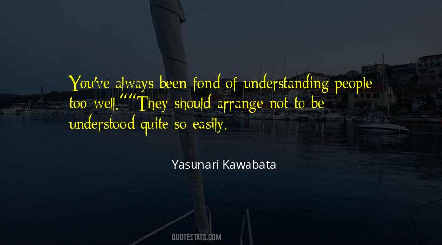 Yasunari Kawabata Quotes #1460878