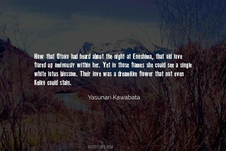 Yasunari Kawabata Quotes #518211