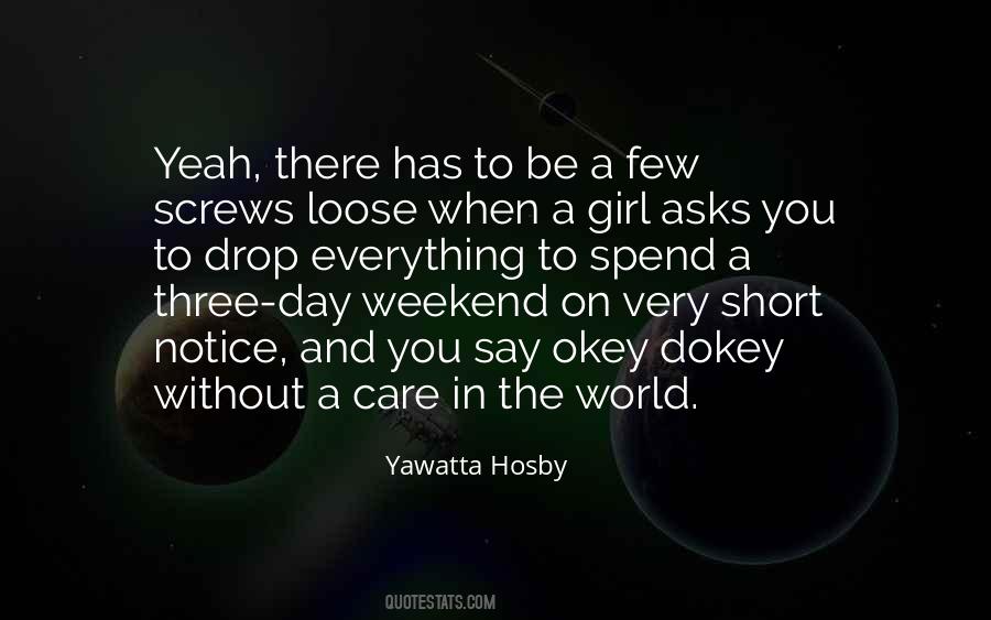 Yawatta Hosby Quotes #1489035