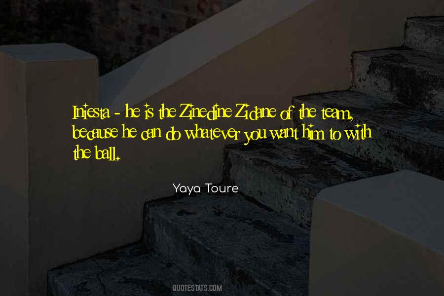 Yaya Toure Quotes #1465187