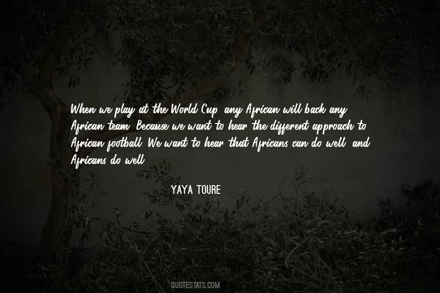 Yaya Toure Quotes #1613254