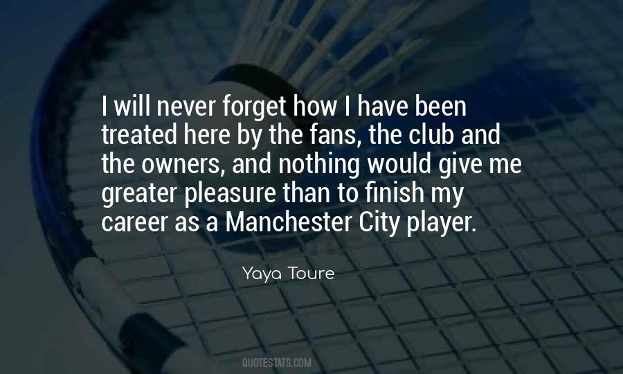 Yaya Toure Quotes #355520