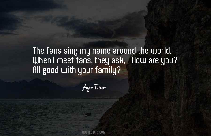 Yaya Toure Quotes #642412