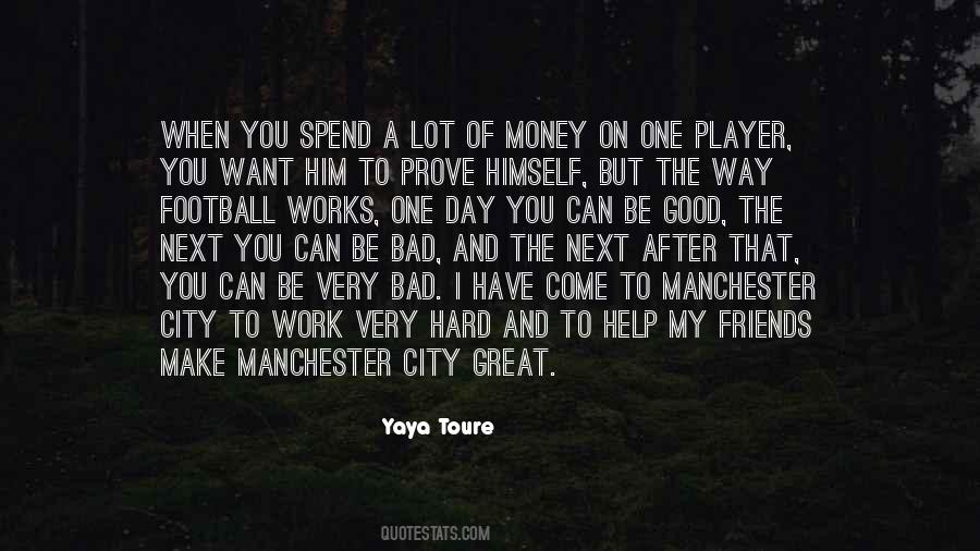 Yaya Toure Quotes #981614