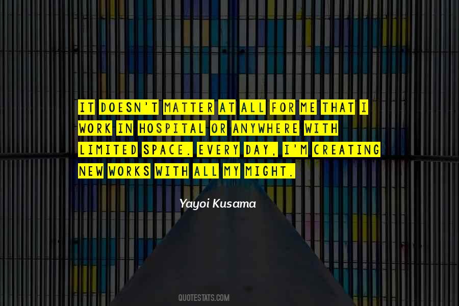 Yayoi Kusama Quotes #1555838