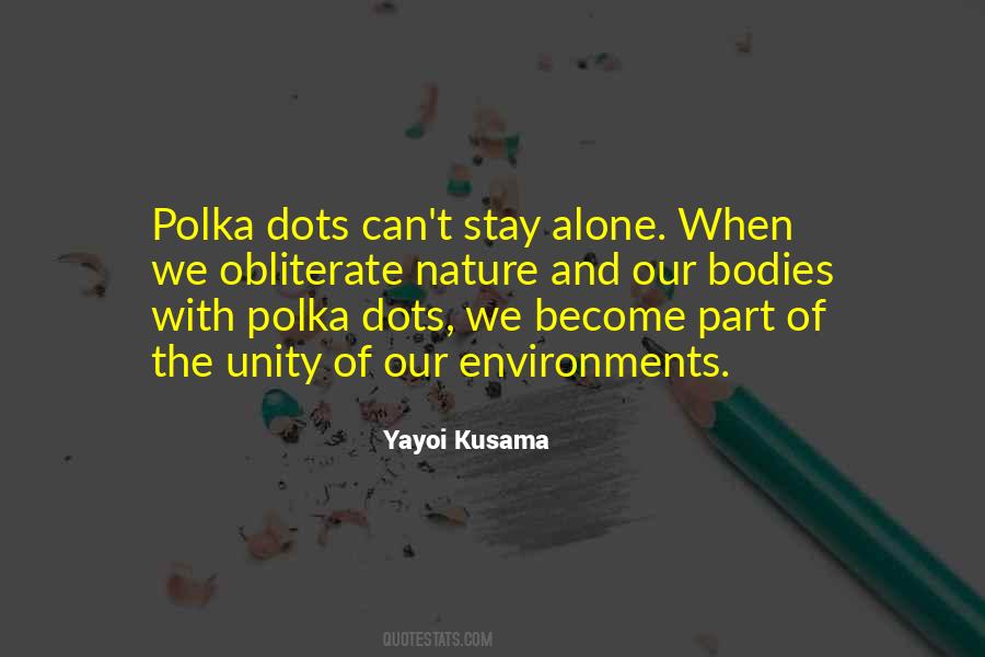 Yayoi Kusama Quotes #81430