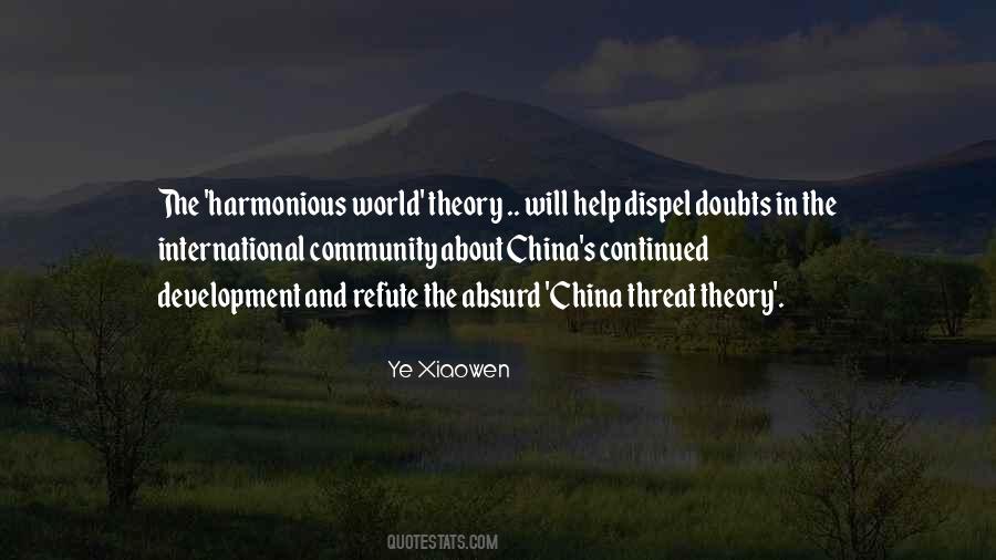 Ye Xiaowen Quotes #534502