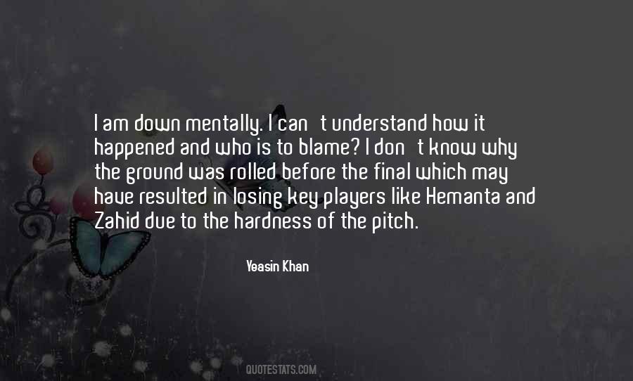 Yeasin Khan Quotes #968765 Yeasin Khan Quotes #968765