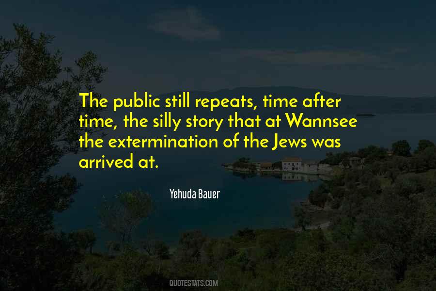 Yehuda Bauer Quotes #1533874