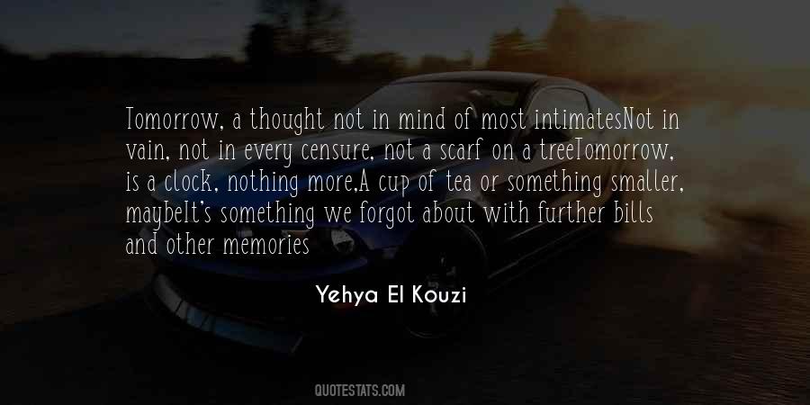 Yehya El Kouzi Quotes #349417