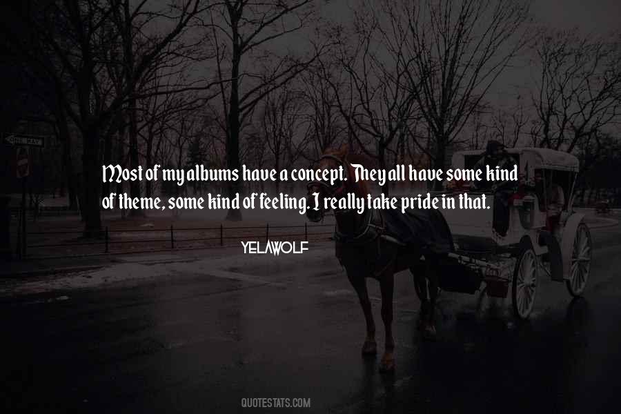 Yelawolf Quotes #1478016