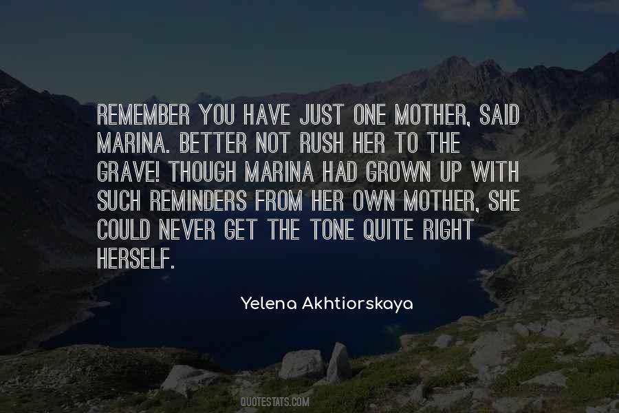 Yelena Akhtiorskaya Quotes #1820531