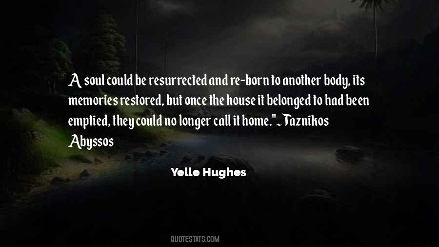 Yelle Hughes Quotes #892198