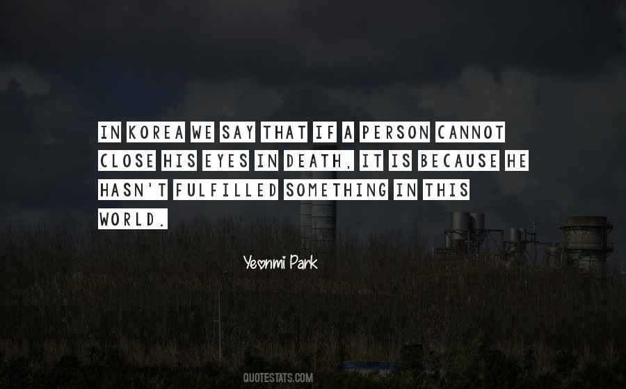 Yeonmi Park Quotes #1464014