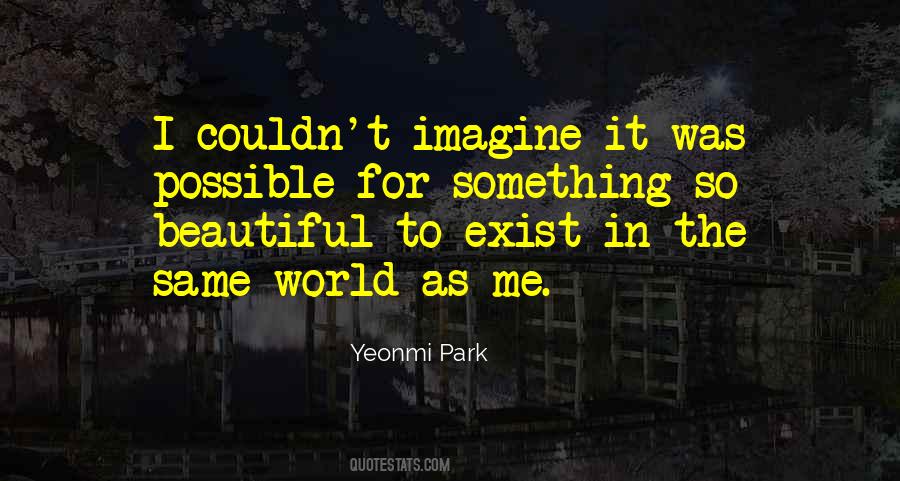 Yeonmi Park Quotes #532241
