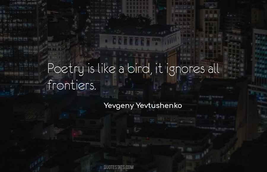 Yevgeny Yevtushenko Quotes #692503