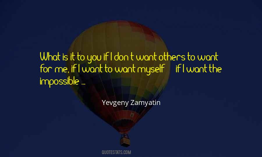 Yevgeny Zamyatin Quotes #1879557