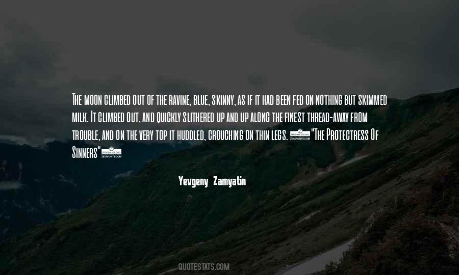 Yevgeny Zamyatin Quotes #190742