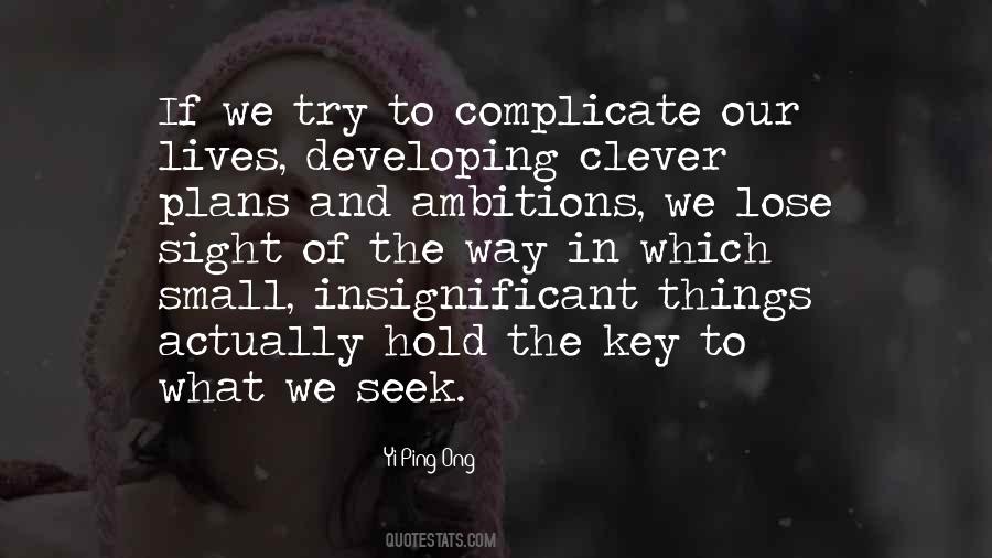 Yi-Ping Ong Quotes #558798 Yi-Ping Ong Quotes #558798
