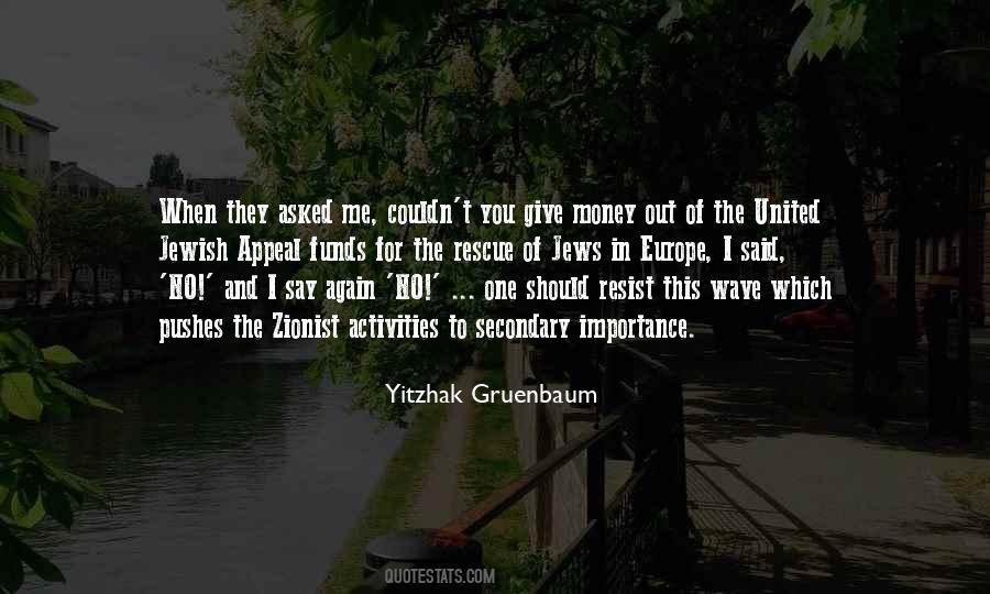 Yitzhak Gruenbaum Quotes #184277