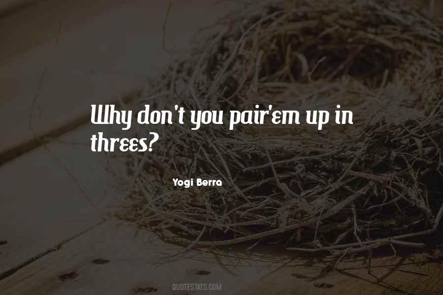 Yogi Berra Quotes #1186436