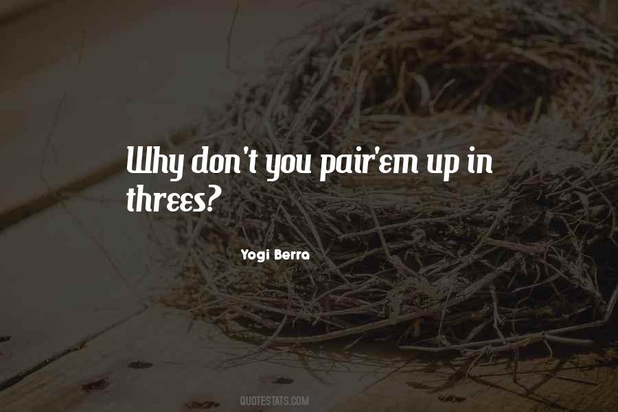 Yogi Berra Quotes #1186436