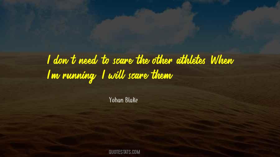 Yohan Blake Quotes #594938