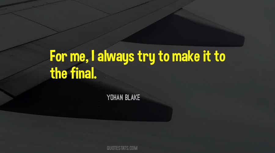 Yohan Blake Quotes #657976