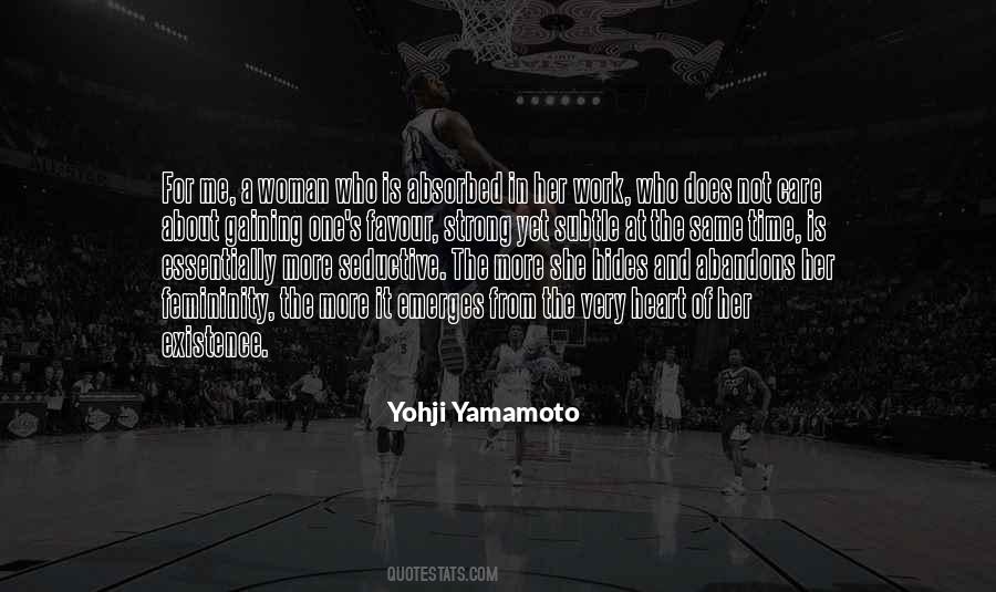 Yohji Yamamoto Quotes #1148436