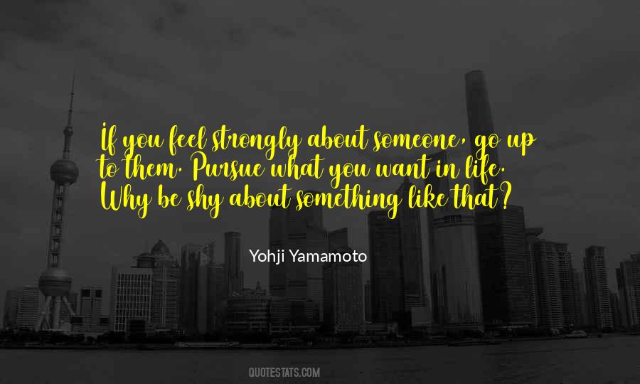 Yohji Yamamoto Quotes #441527
