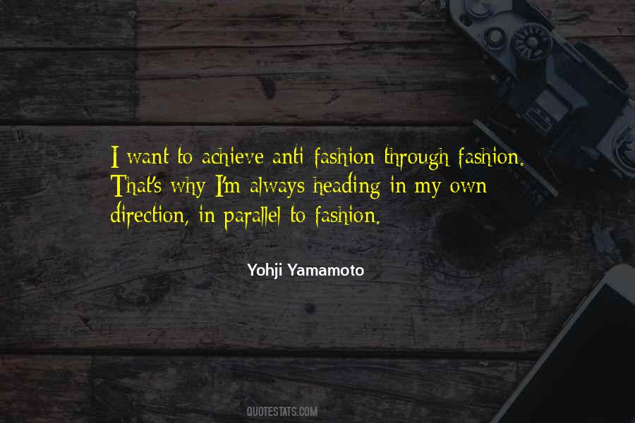 Yohji Yamamoto Quotes #719311