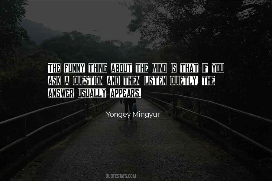 Yongey Mingyur Quotes #660223