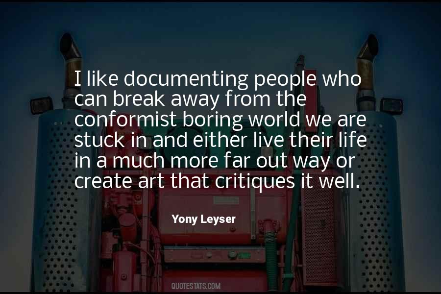 Yony Leyser Quotes #1704680