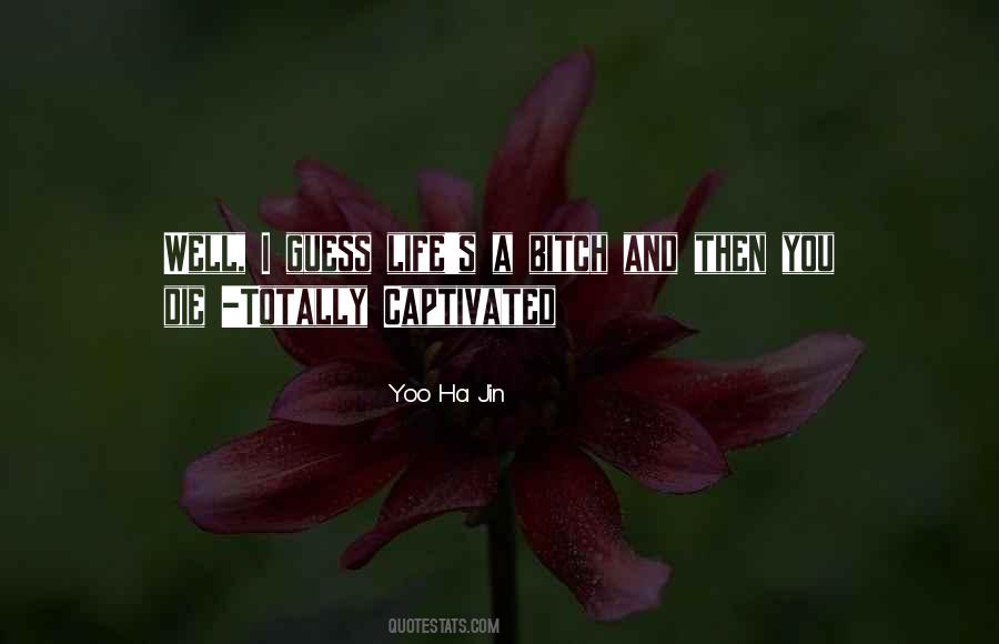 Yoo Ha Jin Quotes #999745