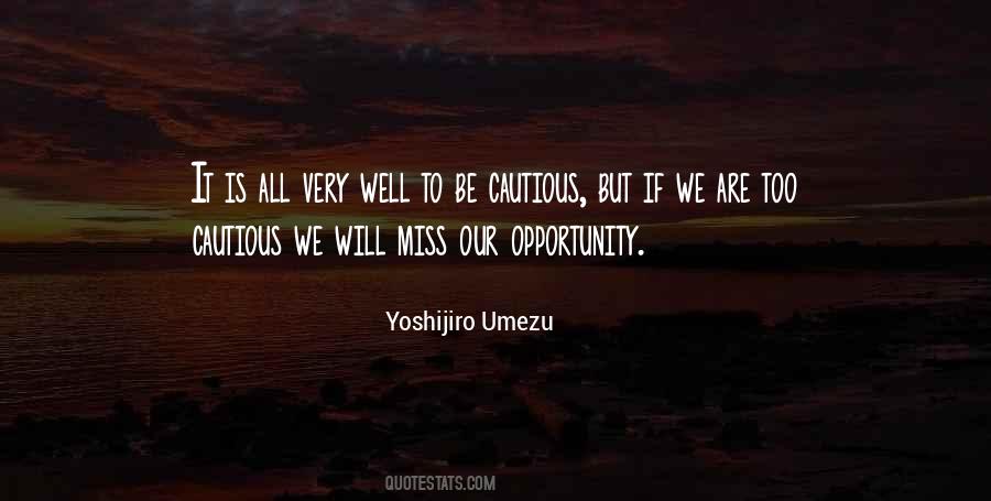 Yoshijiro Umezu Quotes #1551402
