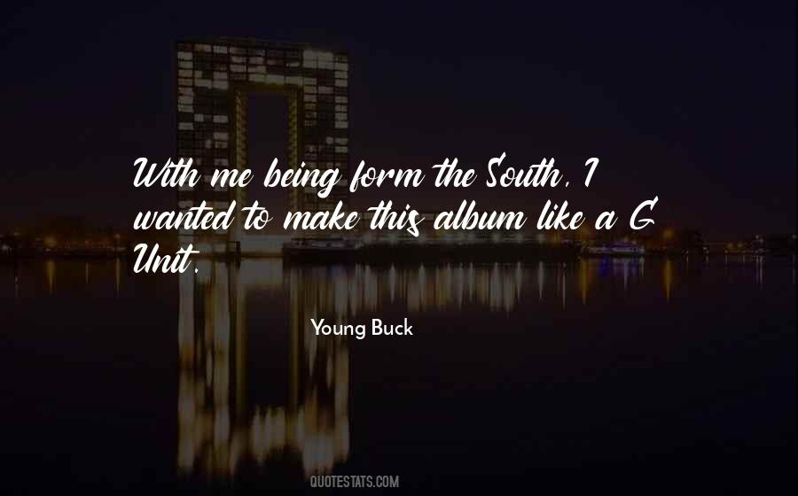 Young Buck Quotes #1115573