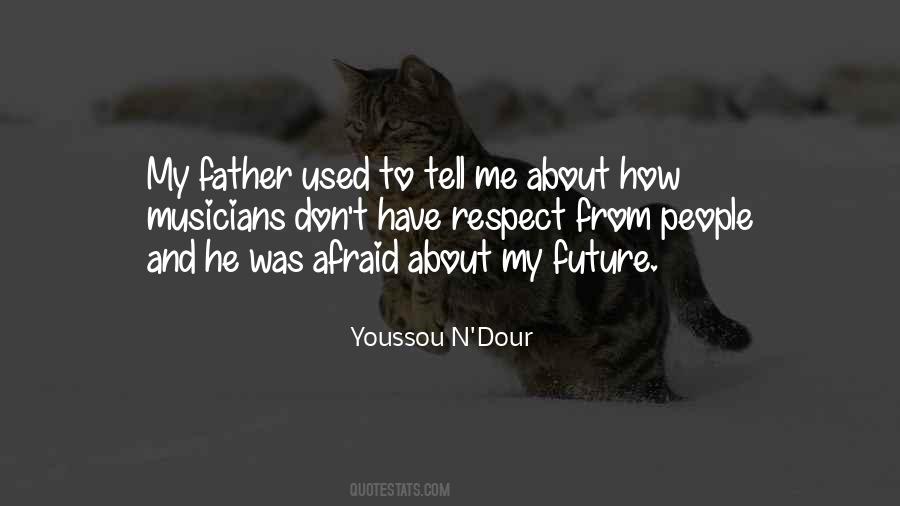 Youssou N'Dour Quotes #647961