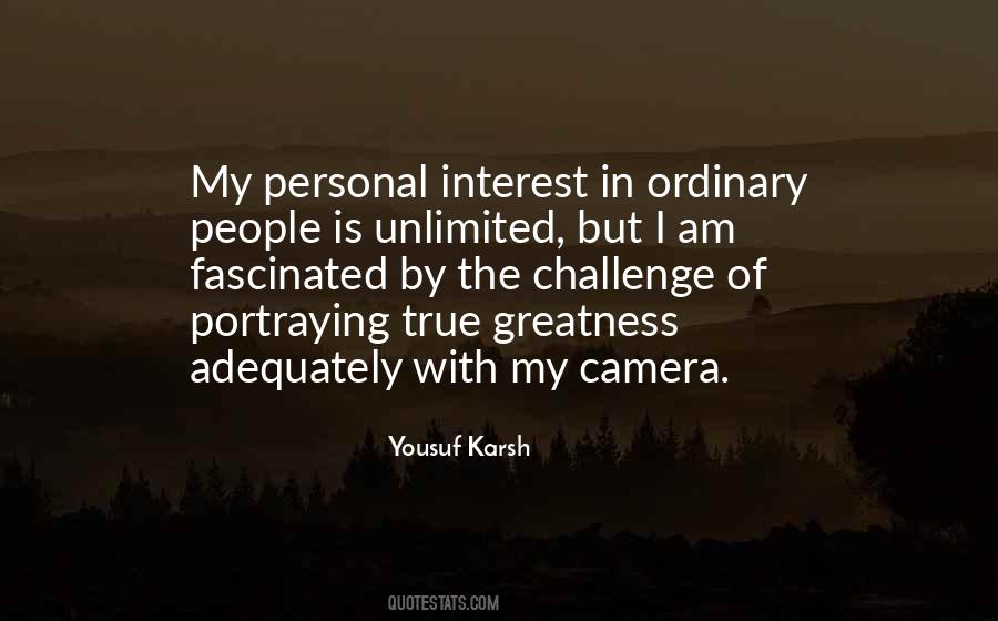 Yousuf Karsh Quotes #1737784
