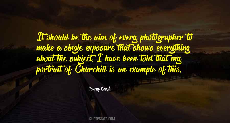 Yousuf Karsh Quotes #606777