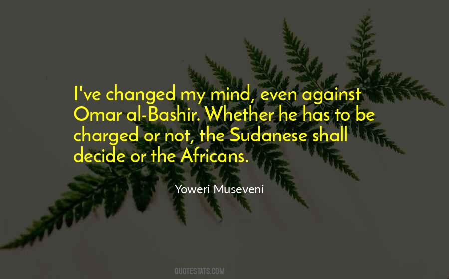 Yoweri Museveni Quotes #1099265