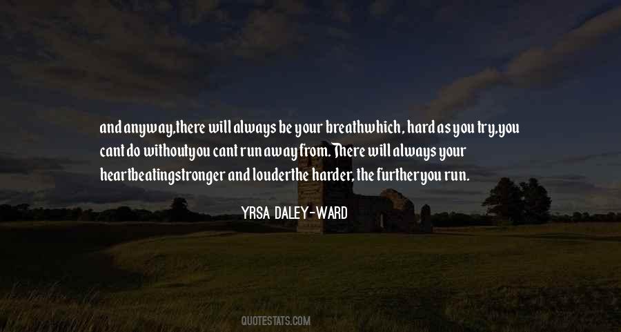 Yrsa Daley-Ward Quotes #1130290